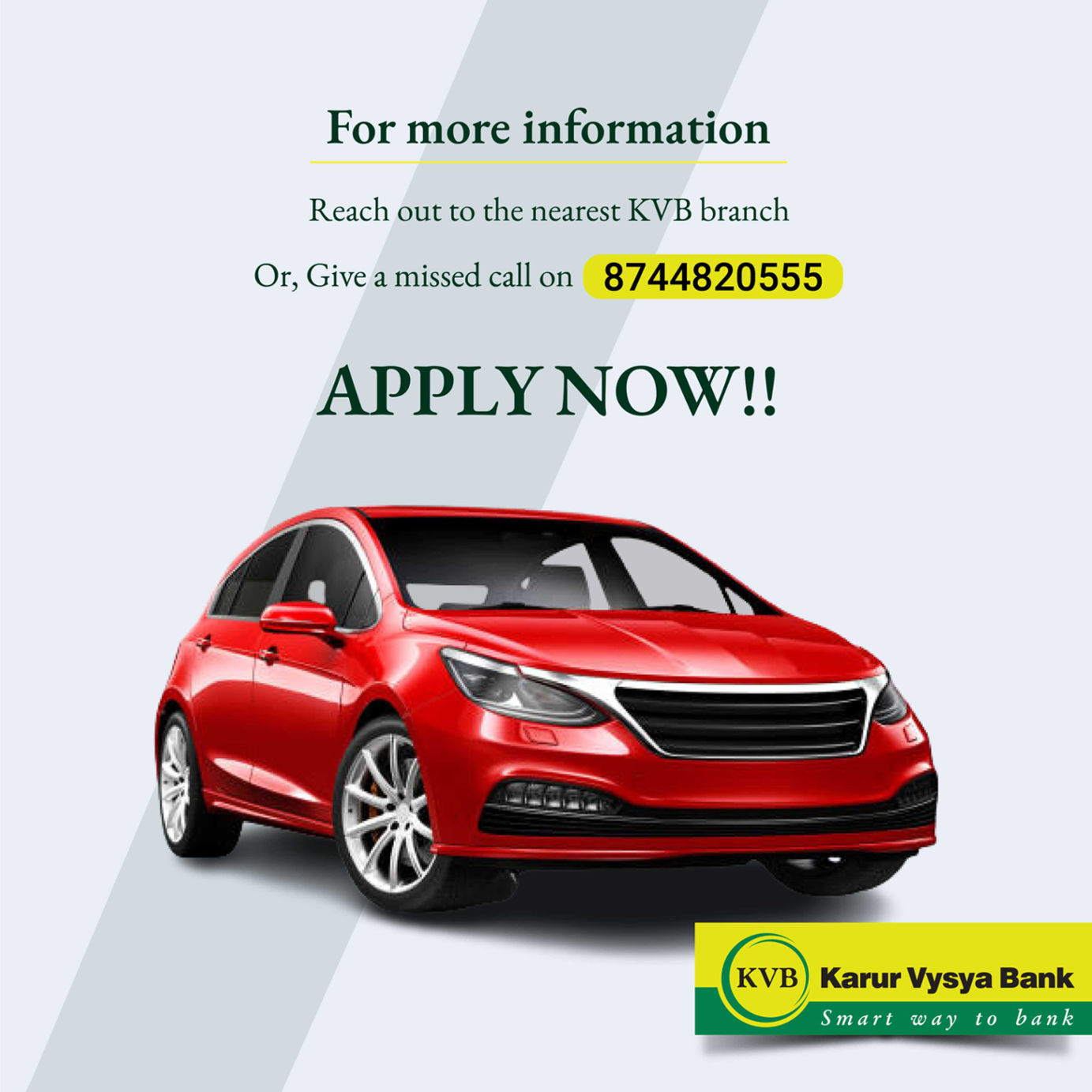 For more information reach out to the nearest KVB branch or give a missed call on 8744820555.